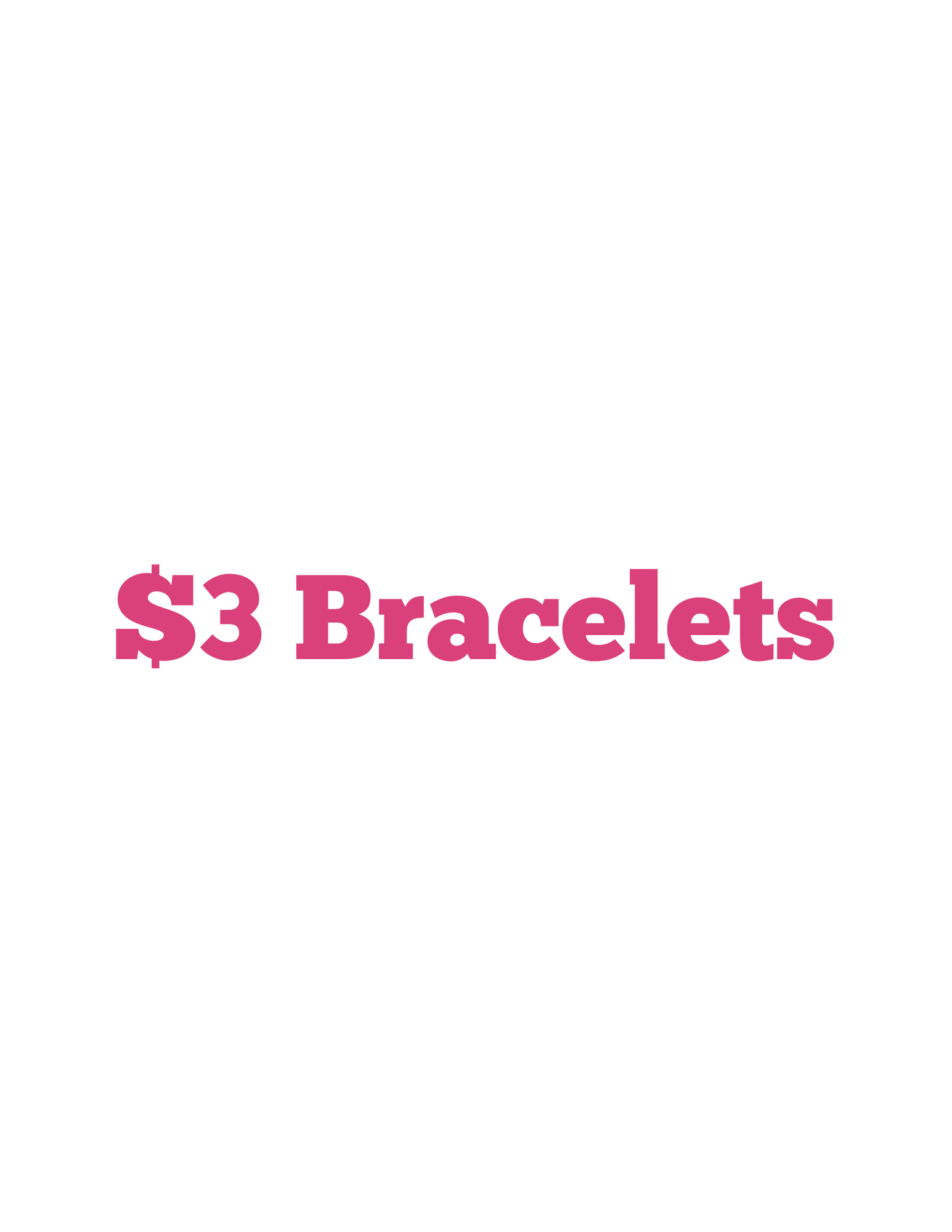 $3 Bracelets